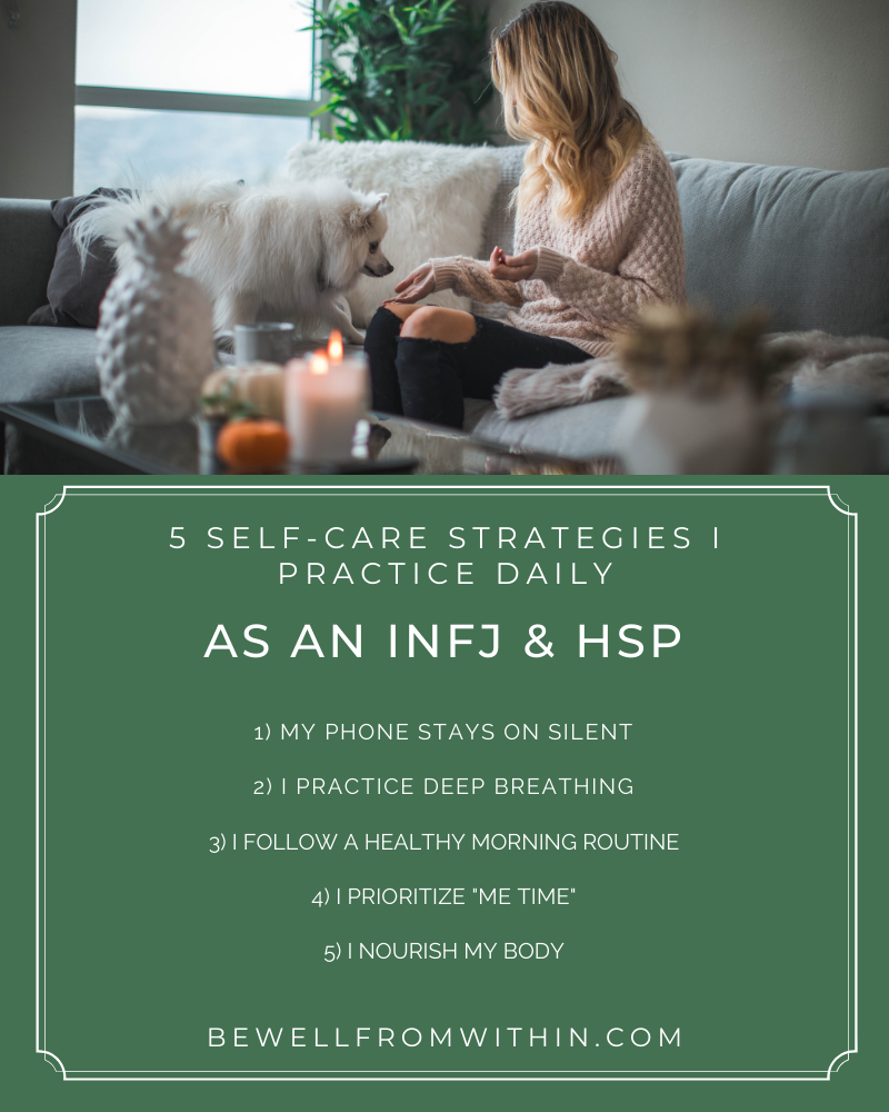 5 Self-Care Strategies I Practice Daily as an INFJ and HSP